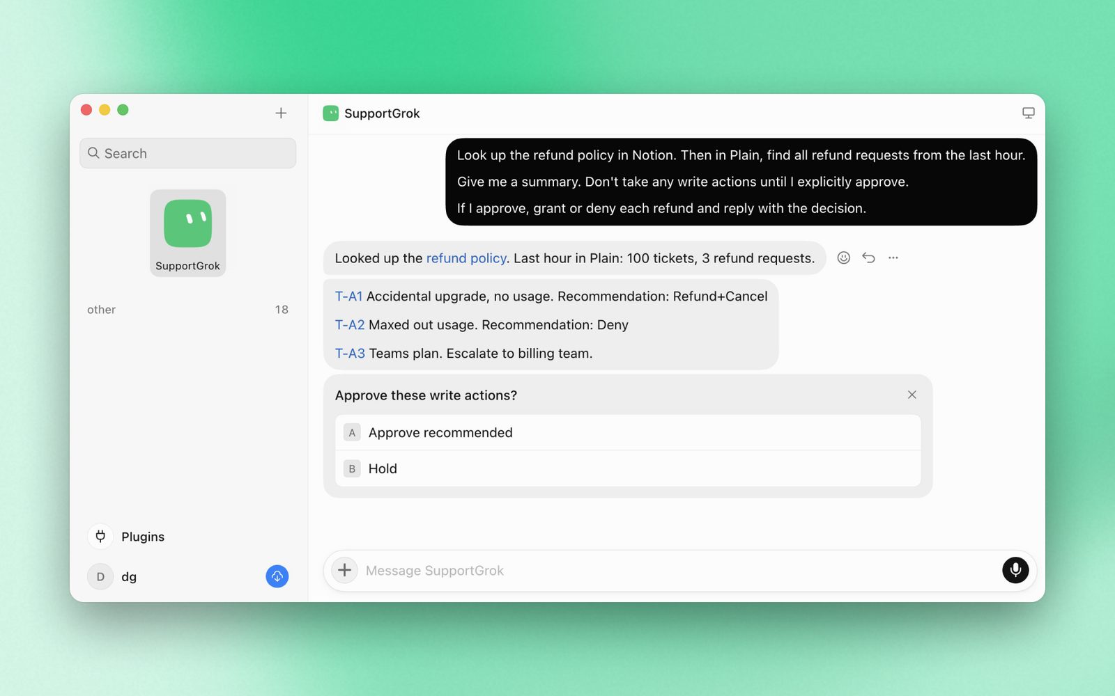 Grok Bot desktop chat where a support bot summarizes three refund requests and asks the user to approve its write actions